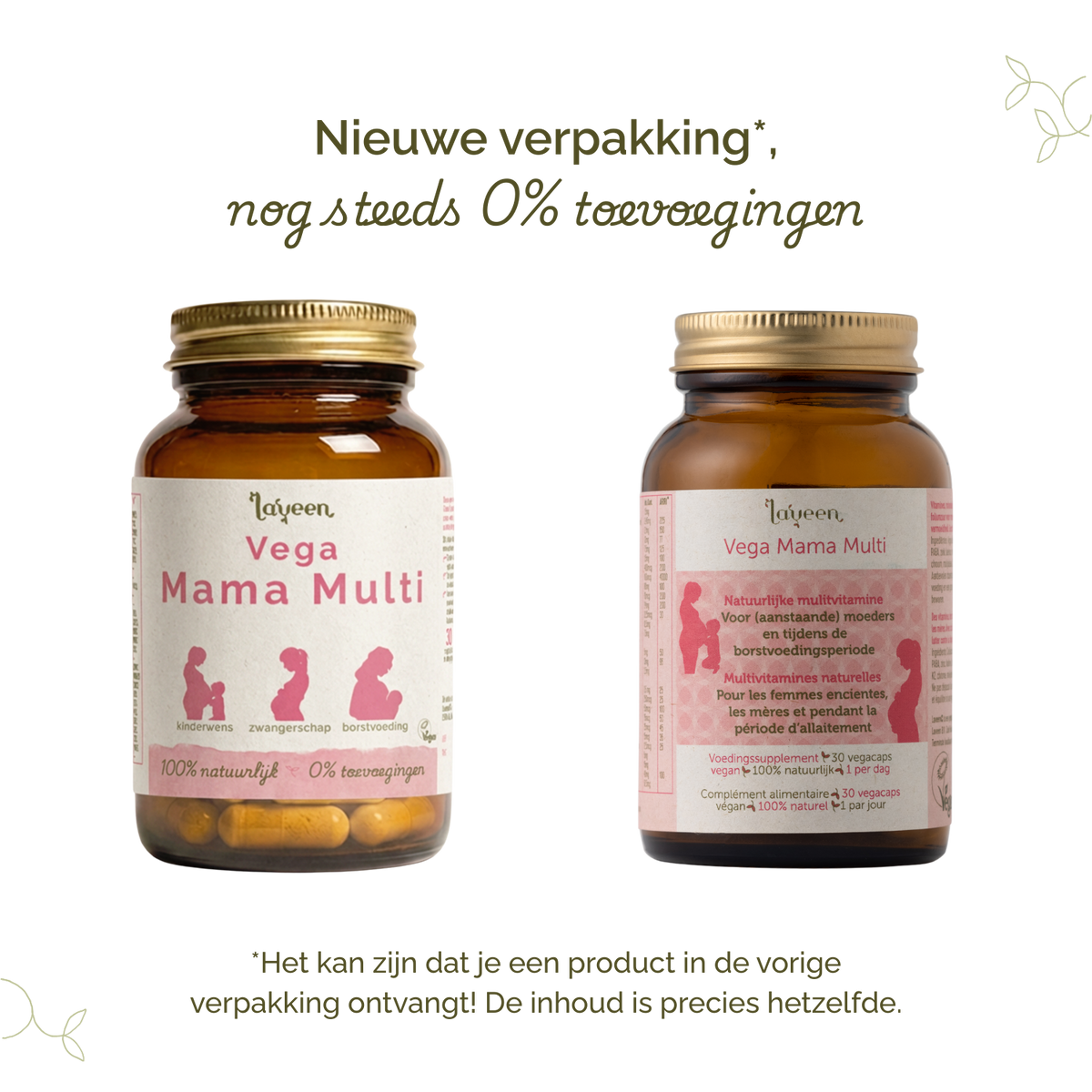 Vergelijking van oude en nieuwe verpakking van Laveen Vega Mama Multi multivitamine; vernieuwd label met nog steeds 0% toevoegingen en dezelfde inhoud.