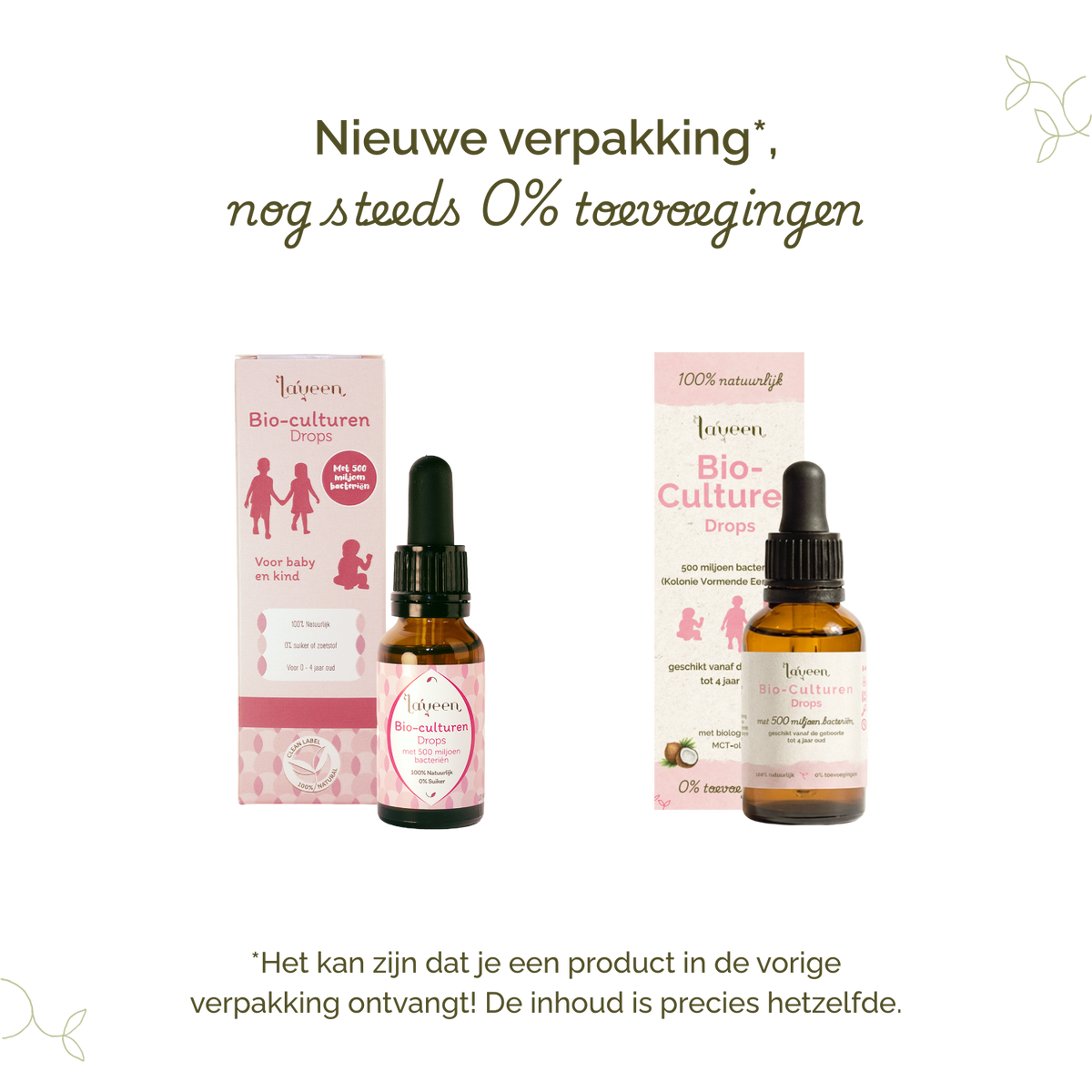 Vergelijking van oude en nieuwe verpakkingen van Laveen; vernieuwd label met nog steeds 0% toevoegingen en dezelfde inhoud.