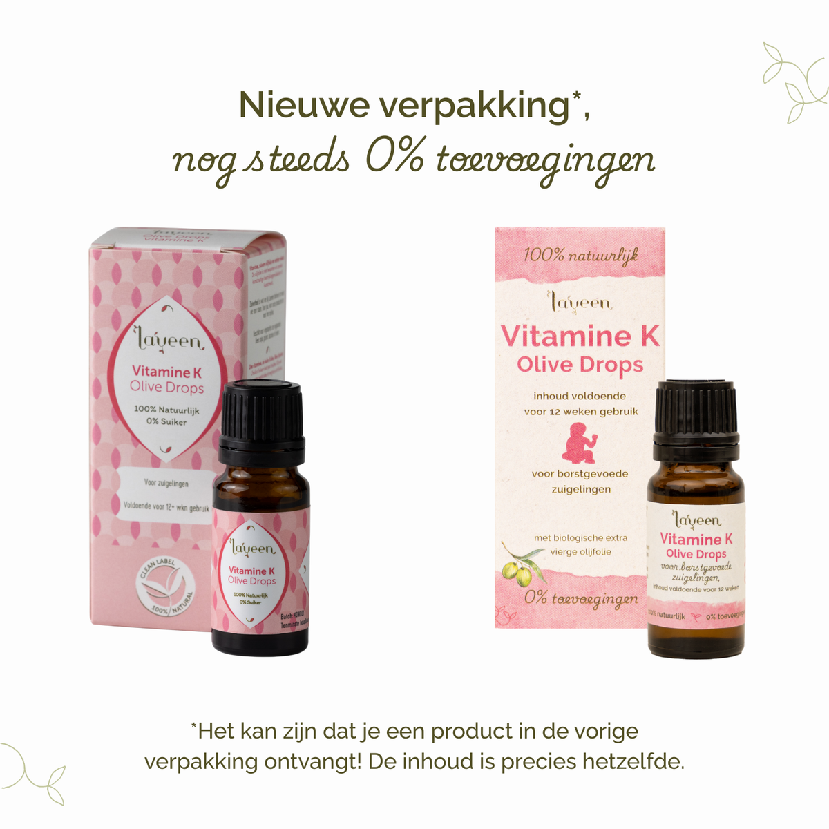 Vergelijking van oude en nieuwe verpakkingen van Laveen; vernieuwd label met nog steeds 0% toevoegingen en dezelfde inhoud.