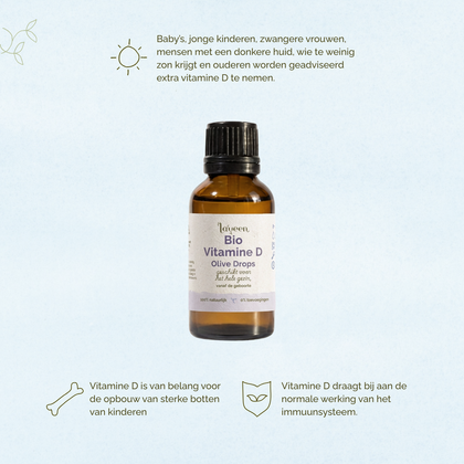 Afbeelding van Laveen Bio Vitamine D druppels. Aanbevolen voor baby’s, jonge kinderen, zwangere vrouwen, mensen met een donkere huid, mensen die weinig zon krijgen en ouderen.
Vitamine D is belangrijk voor de opbouw van sterke botten bij kinderen en ondersteunt de normale werking van het immuunsysteem.