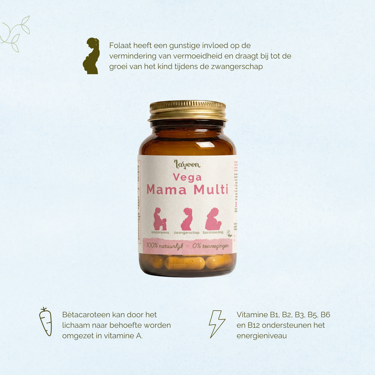 Laveen Vega Mama Multi multivitamine met folaat en B-vitamines ter ondersteuning tijdens kinderwens, zwangerschap en borstvoeding.