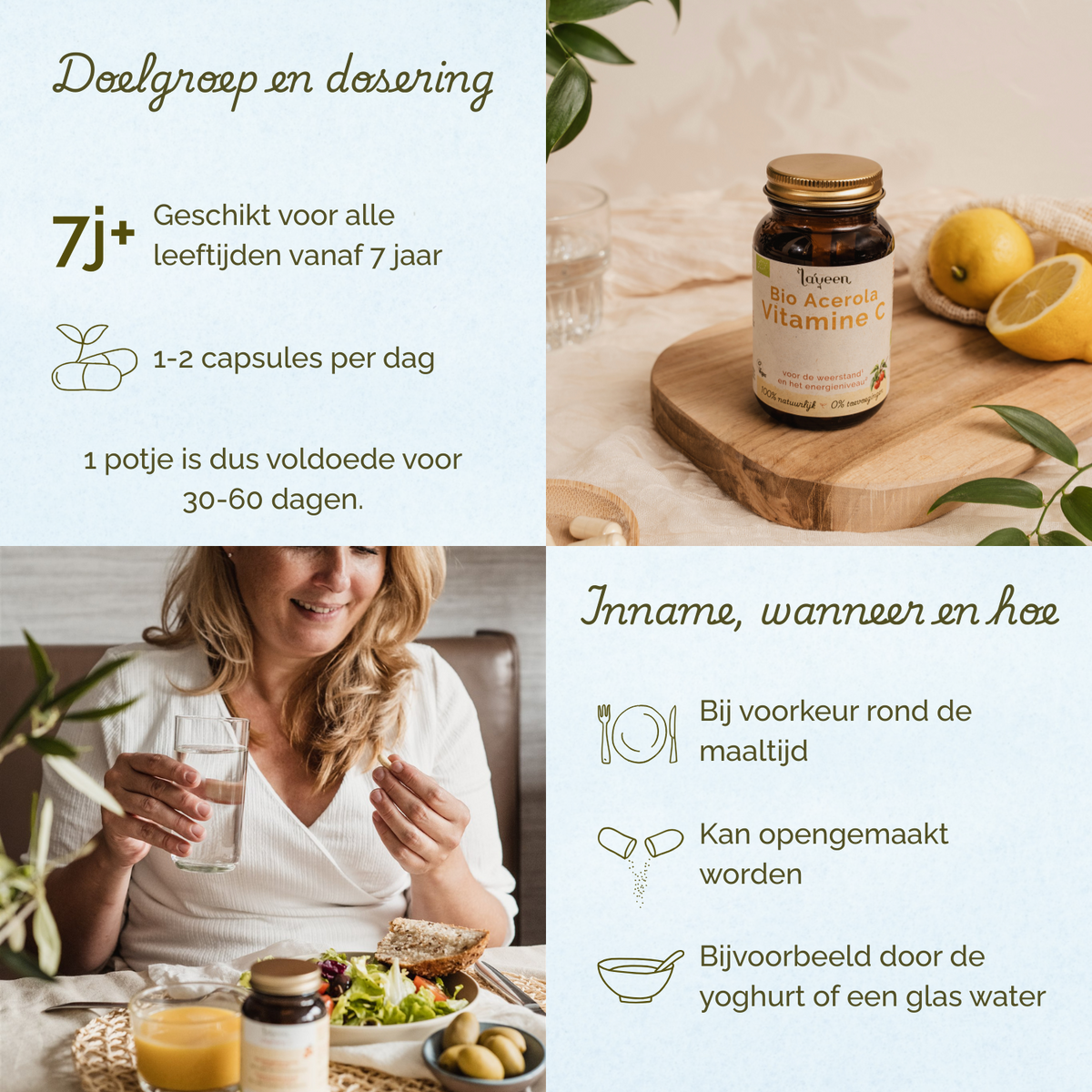 Geschikt voor alle leeftijden vanaf 7 jaar. 1-2 capsules per dag. Bij voorkeur rond de maaltijd innemen.