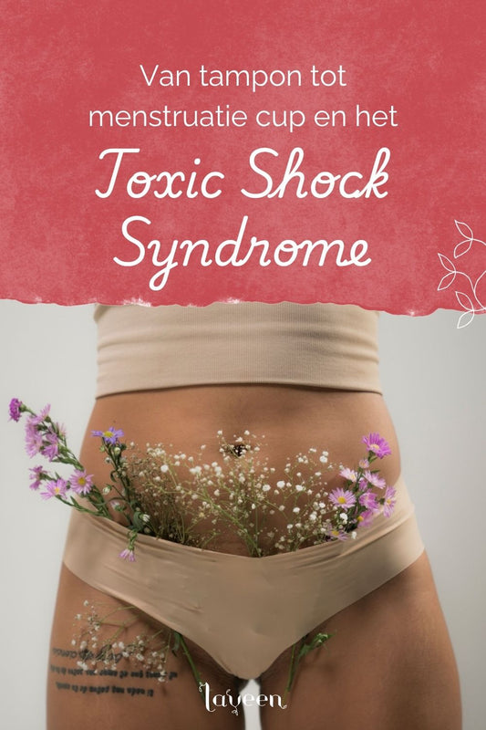 Pinterest cover van artikel van Laveen over Toxic Shock Syndrome