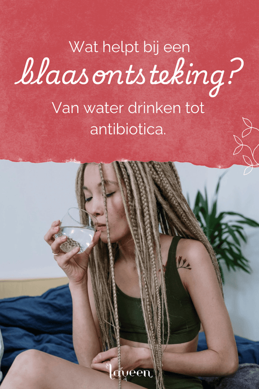 Pinterest cover Laveen artikel: wat helpt bij een blaasontsteking?