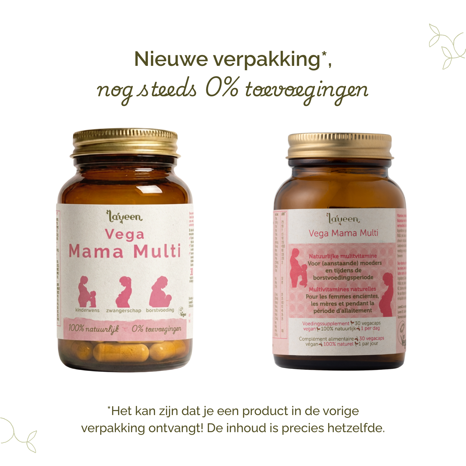 Vergelijking van oude en nieuwe verpakking van Laveen Vega Mama Multi Zwangerschapssupplement; vernieuwd label met nog steeds 0% toevoegingen en dezelfde inhoud.