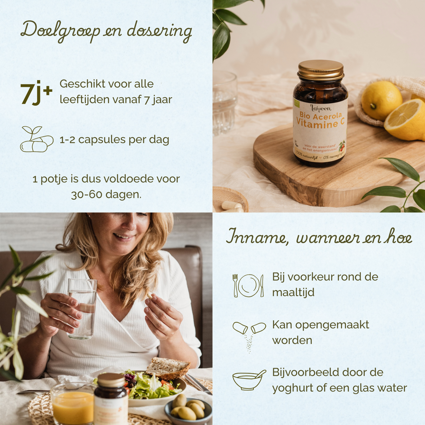 Geschikt voor alle leeftijden vanaf 7 jaar. 1-2 capsules per dag. Bij voorkeur rond de maaltijd innemen.